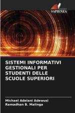 SISTEMI INFORMATIVI GESTIONALI PER STUDENTI DELLE SCUOLE SUPERIORI af Michael Adelani Adewusi