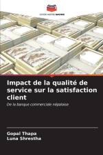 Impact de la qualité de service sur la satisfaction client af Gopal Thapa