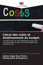 Calcul des coûts et établissement du budget af Jimmy Angel Díaz Flores