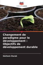 Changement de paradigme pour le développement : Objectifs de développement durable af Görkem Durak