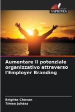 Aumentare il potenziale organizzativo attraverso l'Employer Branding af Brigitta Chovan