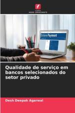 Qualidade de serviço em bancos selecionados do setor privado af Desh Deepak Agarwal