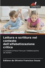 Lettura e scrittura nel contesto dell'alfabetizzazione critica af Edilene de Oliveira Francisco Souza