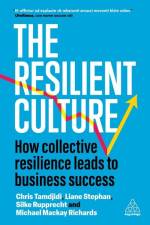 The Resilient Culture af Liane Stephan