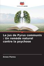 Le jus de Pyrus communis : Un remède naturel contre la psychose af Arzoo Pannu