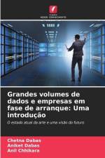 Grandes volumes de dados e empresas em fase de arranque: Uma introdução af Chetna Dabas