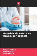 Materiais de sutura na terapia periodontal af Deepali Mathur