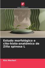 Estudo morfológico e cito-histo-anatómico de Zilla spinosa L af Rim Mecheri