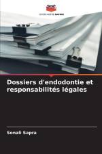 Dossiers d'endodontie et responsabilités légales af Sonali Sapra