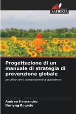 Progettazione di un manuale di strategia di prevenzione globale af Andrea Hernández