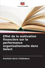 Effet de la motivation financière sur la performance organisationnelle dans Select af Anoliefo Doris Chidiebere
