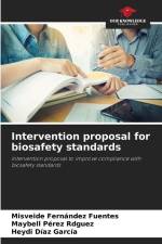 Intervention proposal for biosafety standards af Misveide Fernández Fuentes