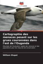 Cartographie des menaces pesant sur les grues couronnées dans l'est de l'Ouganda af William Olupot