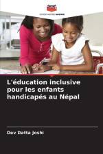L'éducation inclusive pour les enfants handicapés au Népal af Dev Datta Joshi
