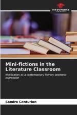 Mini-fictions in the Literature Classroom af Sandro Centurión