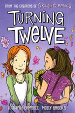 Turning Twelve af Kathryn Ormsbee