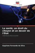 La santé, un droit du citoyen et un devoir de l'État af Gagrione Fernando Da Silva