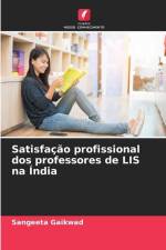 Satisfação profissional dos professores de LIS na Índia af Sangeeta Gaikwad