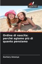 Ordine di nascita: perché agiamo più di quanto pensiamo af Zachary Amenya