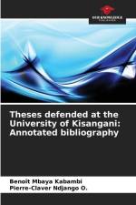 Theses defended at the University of Kisangani: Annotated bibliography af Benoît Mbaya Kabambi