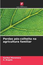 Perdas pós-colheita na agricultura familiar af Garikai Maremera