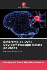 Síndrome de Dyke-Davidoff-Masson: Relato de casos af Monique de Souza Vitoriano Carneiro