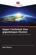 Super Continent Une gigantesque illusion af Anil Thanvi