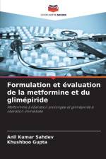 Formulation et évaluation de la metformine et du glimépiride af Anil Kumar Sahdev