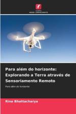 Para além do horizonte: Explorando a Terra através de Sensoriamento Remoto af Rina Bhattacharya
