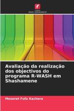 Avaliação da realização dos objectivos do programa R-WASH em Shashamene af Meseret Fufa Kachera