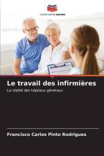 Le travail des infirmières af Francisco Carlos Pinto Rodrigues