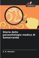 Storia della parassitologia medica di Samarcanda af S. K. Rasulov