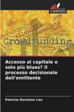 Accesso al capitale o solo più blues? Il processo decisionale dell'emittente af Patricia Hureston Lee