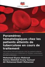 Paramètres hématologiques chez les patients atteints de tuberculose en cours de traitement af Mohamed Elyass Mabrouk