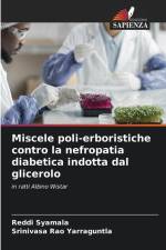 Miscele poli-erboristiche contro la nefropatia diabetica indotta dal glicerolo af Reddi Syamala