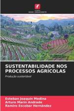 SUSTENTABILIDADE NOS PROCESSOS AGRÍCOLAS af Esteban Joaquín Medina