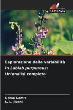 Esplorazione della variabilità in Lablab purpureus: Un'analisi completa af Upma Gamit