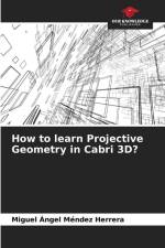 How to learn Projective Geometry in Cabri 3D? af Miguel Ángel Méndez Herrera