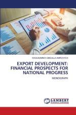 EXPORT DEVELOPMENT: FINANCIAL PROSPECTS FOR NATIONAL PROGRESS af Kholmuminov Ziadulla Amirovych