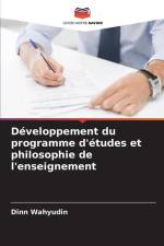 Développement du programme d'études et philosophie de l'enseignement af Dinn Wahyudin