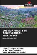 SUSTAINABILITY IN AGRICULTURAL PROCESSES af Esteban Joaquín Medina