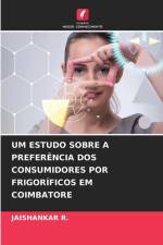 UM ESTUDO SOBRE A PREFERÊNCIA DOS CONSUMIDORES POR FRIGORÍFICOS EM COIMBATORE af Jaishankar R.