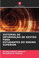 SISTEMAS DE INFORMAÇÃO DE GESTÃO PARA ESTUDANTES DO ENSINO SUPERIOR af Michael Adelani Adewusi