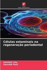 Células estaminais na regeneração periodontal af Vaishali Lihe