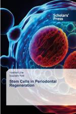 Stem Cells in Periodontal Regeneration af Vaishali Lihe