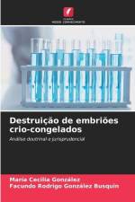 Destruição de embriões crio-congelados af María Cecilia González