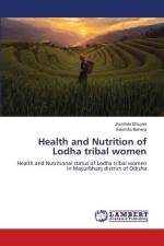 Health and Nutrition of Lodha tribal women af Jhunilata Bhuyan