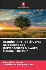 Estudos APTI de árvores seleccionadas pertencentes a Swaraj Round, Thrissur af Karthika S. Menon