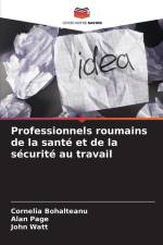 Professionnels roumains de la santé et de la sécurité au travail af Cornelia Bohalteanu