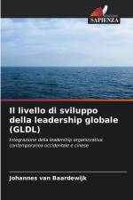 Il livello di sviluppo della leadership globale (GLDL) af Johannes van Baardewijk